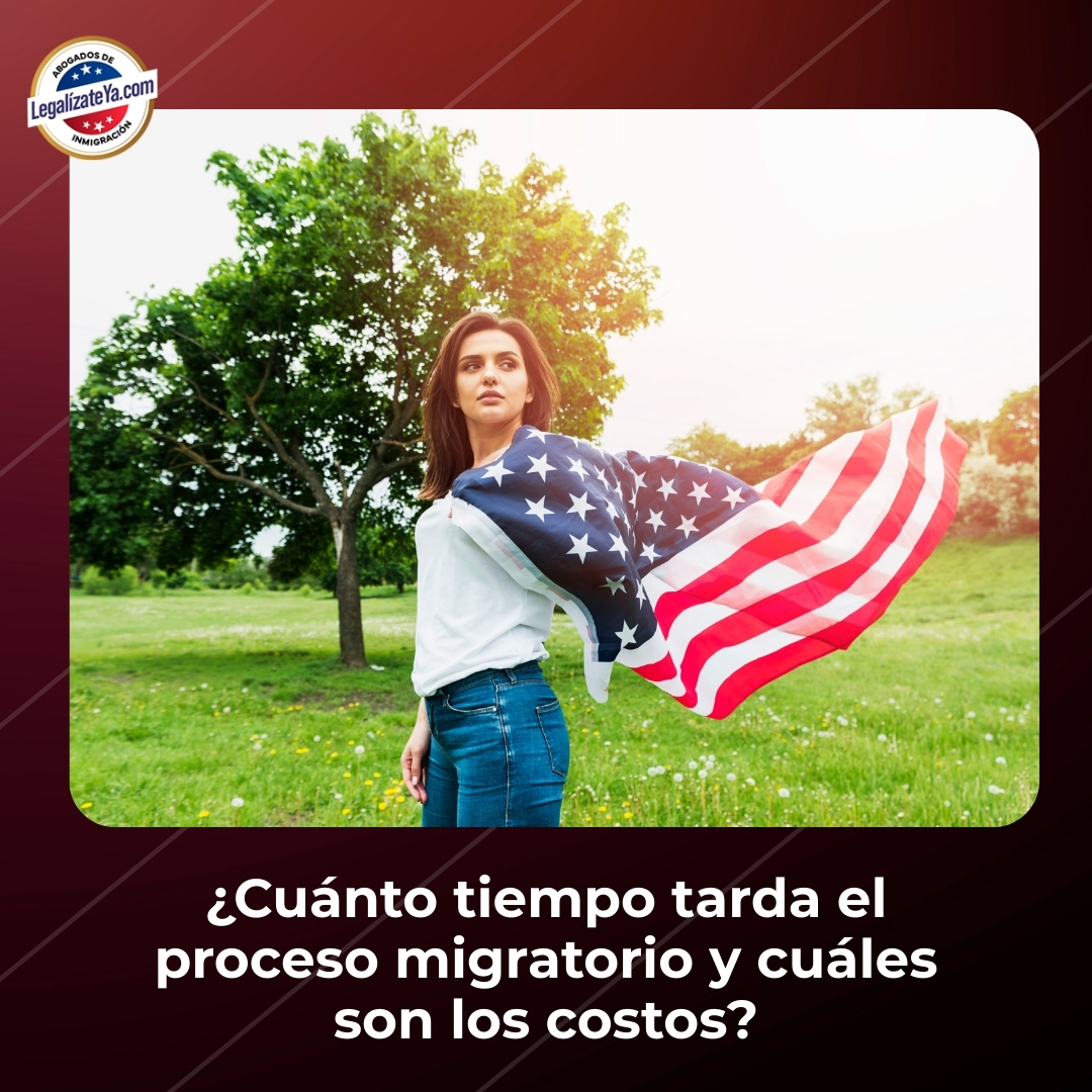 ¿Cuánto tiempo tarda el proceso migratorio y cuáles son los costos?